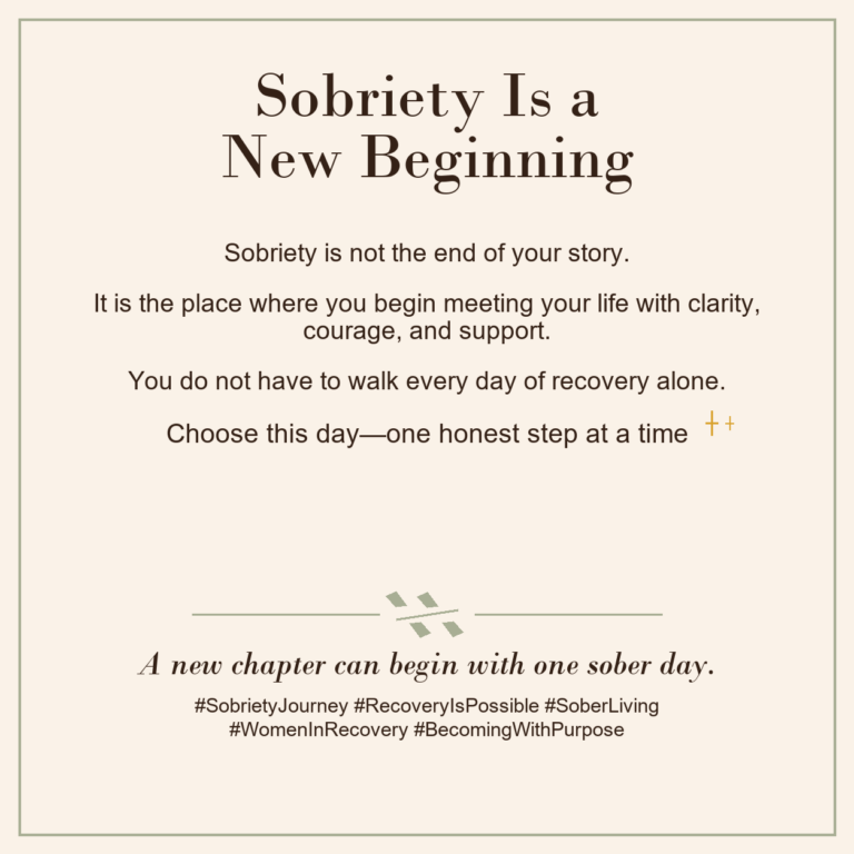 Sobriety is a new beginning and a place to meet life with clarity, courage, and support