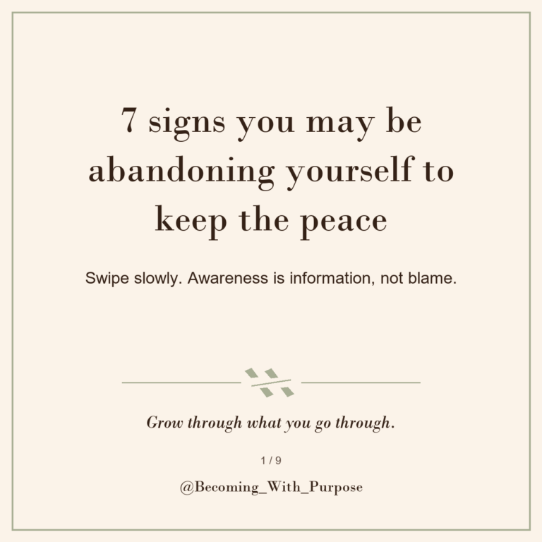 Seven Signs You May Be Abandoning Yourself to Keep the Peace — Becoming With Purpose