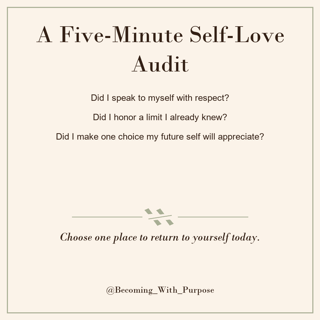 A Five-Minute Self-Love Audit — Becoming With Purpose