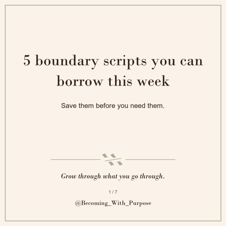 Five Boundary Scripts You Can Borrow This Week — Becoming With Purpose