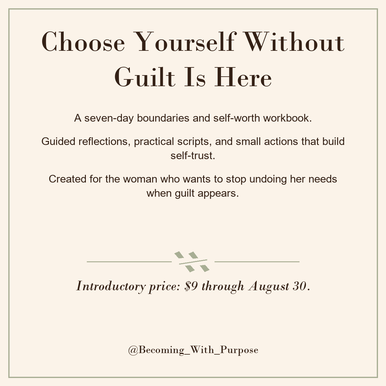 Choose Yourself Without Guilt: What Seven Guided Days Can Change — Becoming With Purpose