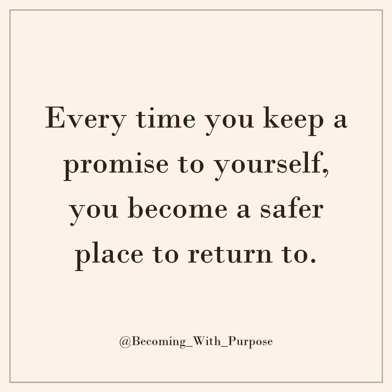 Every Promise You Keep Builds Self-Trust — Becoming With Purpose